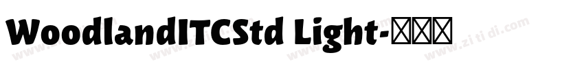 WoodlandITCStd Light字体转换